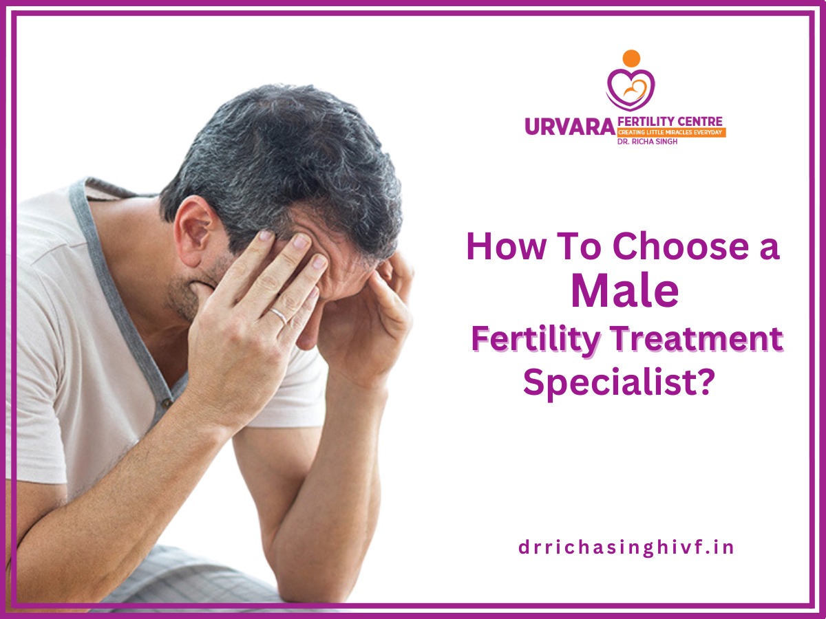 how-to-choose-a-male-fertility-treatment-specialist
